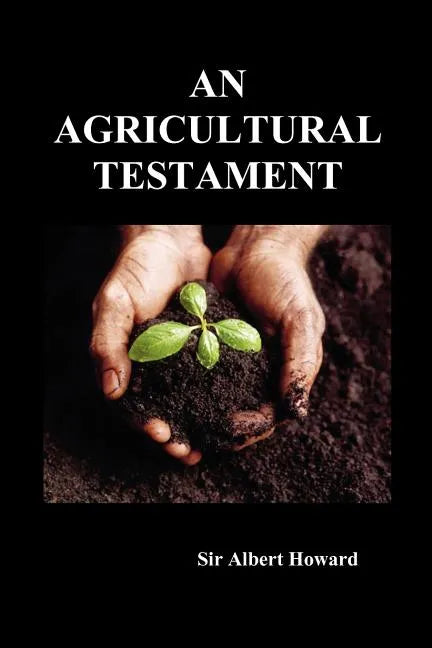 An Agricultural Testament - Paperback