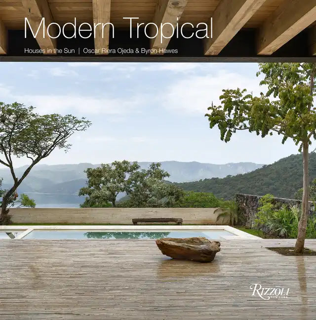 Modern Tropical: Houses in the Sun - Hardcover