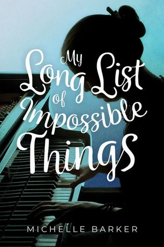 My Long List of Impossible Things - Paperback