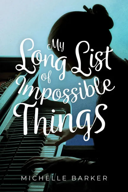 My Long List of Impossible Things - Paperback