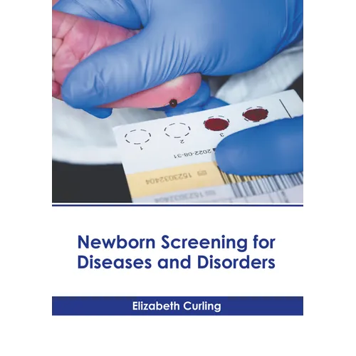Newborn Screening for Diseases and Disorders - Hardcover
