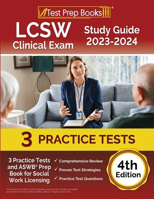 LCSW Clinical Exam Study Guide 2023 - 2024: 3 Practice Tests and ASWB Prep Book for Social Work Licensing [4th Edition] - Paperback