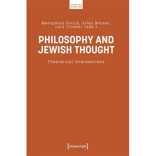 Philosophy and Jewish Thought: Theoretical Intersections - Paperback