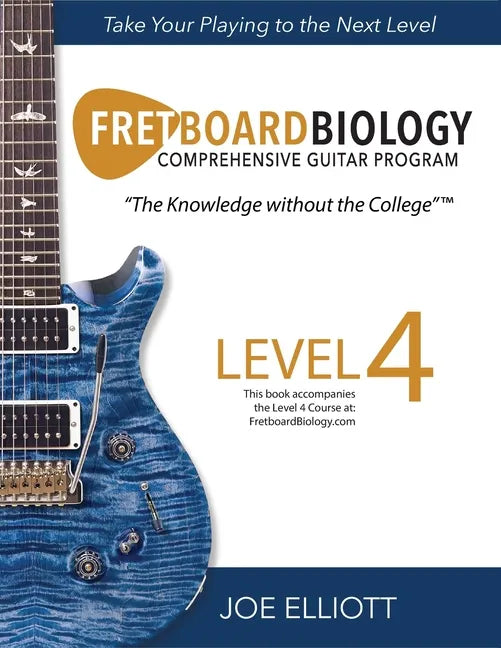 Fretboard Biology - Level 4 - Paperback
