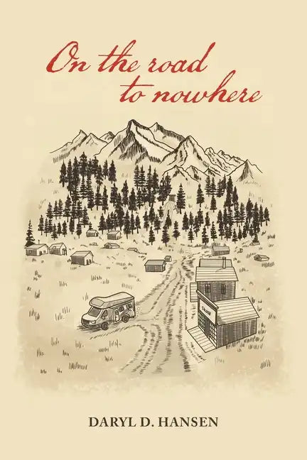 On the Road to Nowhere - Paperback