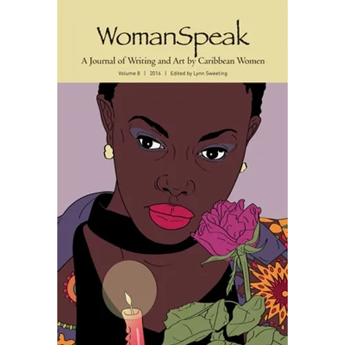 WomanSpeak, A Journal of Writing and Art by Caribbean Women, Volume 8, 2016 - Paperback