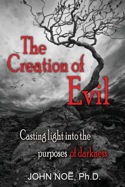 The Creation of Evil - Paperback
