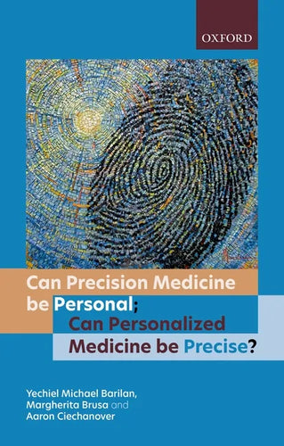 Can Precision Medicine Be Personal; Can Personalized Medicine Be Precise? - Paperback