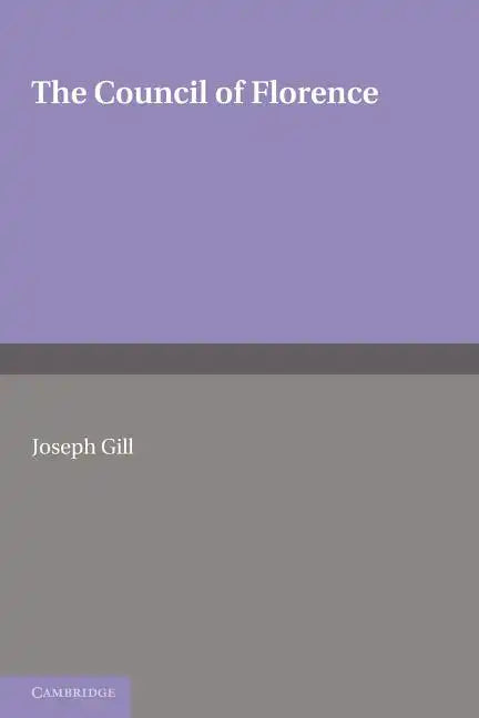The Council of Florence - Paperback