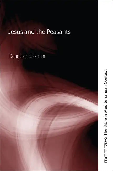Jesus and the Peasants - Hardcover