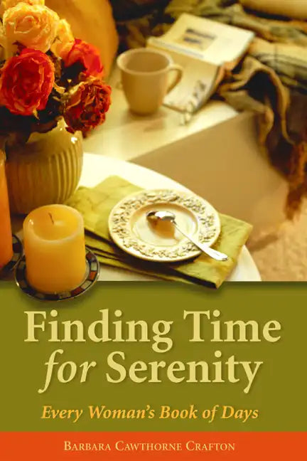 Finding Time for Serenity: Every Woman's Book of Days - Paperback
