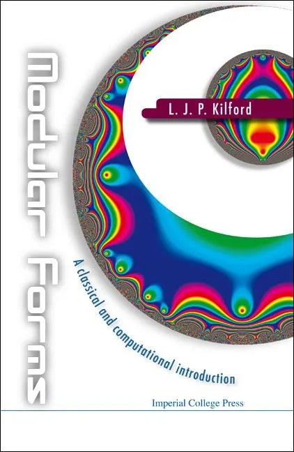 Modular Forms: A Classical and Computational Introduction - Hardcover