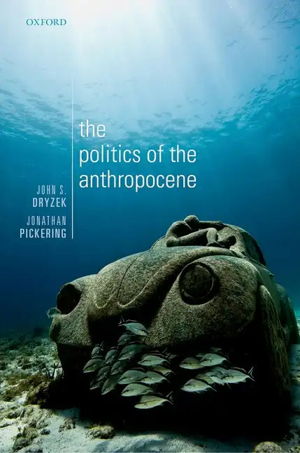 The Politics of the Anthropocene - Paperback
