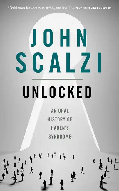 Unlocked: An Oral History of Haden's Syndrome - Paperback