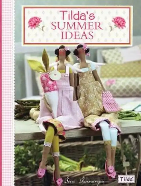 Tilda's Summer Ideas - Paperback