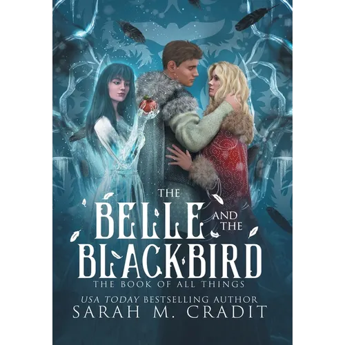 The Belle and the Blackbird - Hardcover