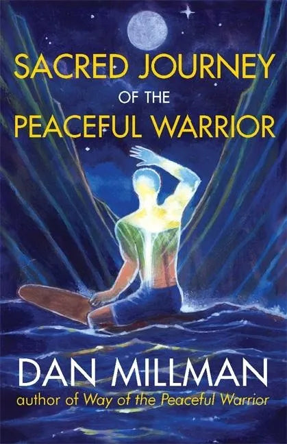 Sacred Journey of the Peaceful Warrior - Paperback
