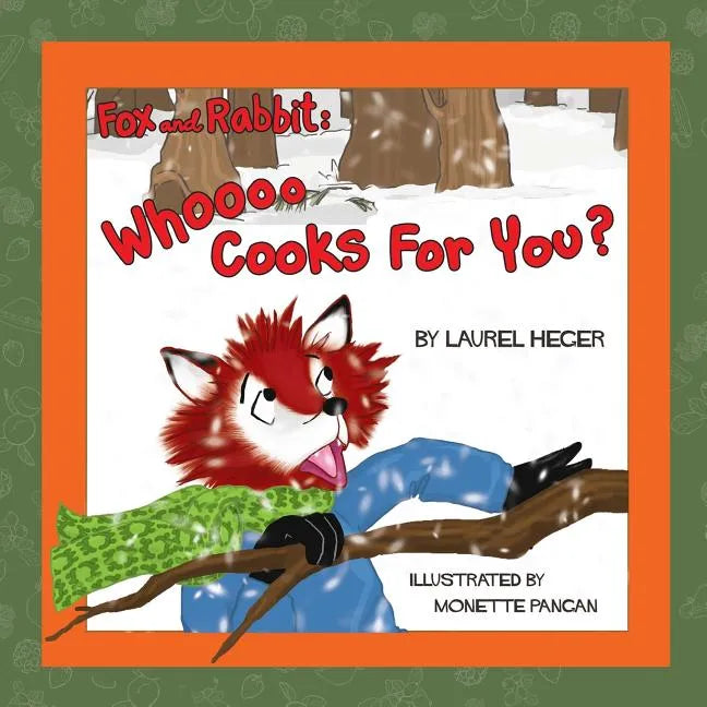 Fox and Rabbit: Whooo Cooks For You? - Paperback