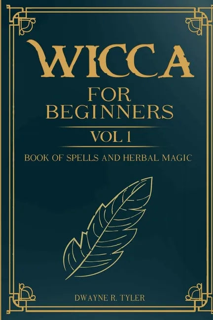 Wicca For Beginners: : Book of Spells and herbal magic. - Paperback