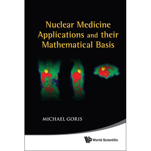 Nuclear Medicine Applications & Their .. - Hardcover