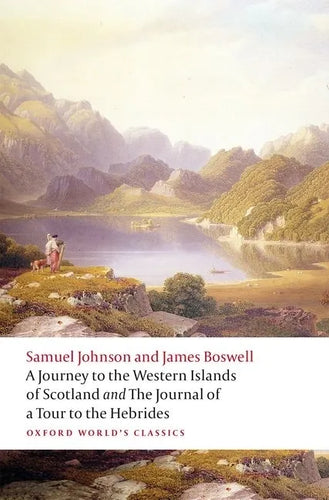 A Journey to the Western Islands of Scotland and the Journal of a Tour to the Hebrides - Paperback