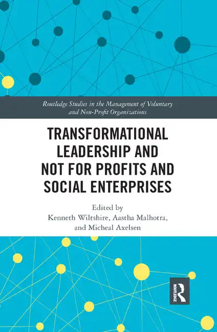 Transformational Leadership and Not for Profits and Social Enterprises - Paperback