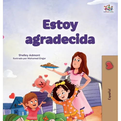 I am Thankful (Spanish Book for Children) - Hardcover