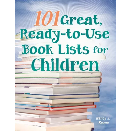 101 Great, Ready-to-Use Book Lists for Children - Paperback