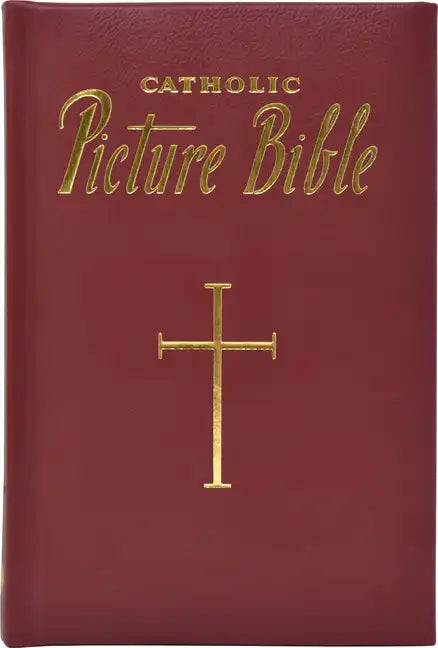 New Catholic Picture Bible: Popular Stories from the Old and New Testaments - Bonded Leather