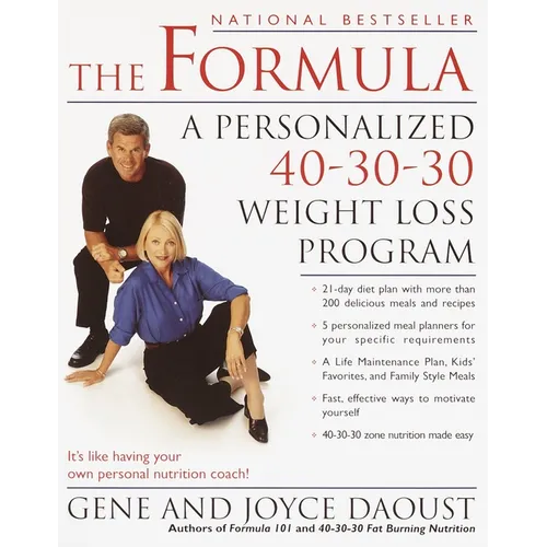 The Formula: A Personalized 40-30-30 Fat-Burning Nutrition Program - Paperback