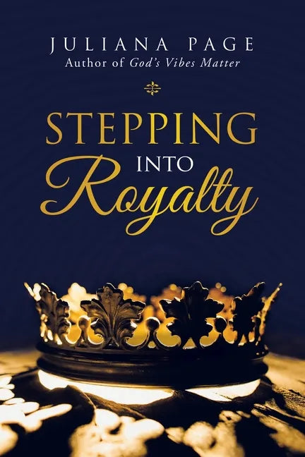 Stepping into Royalty - Paperback