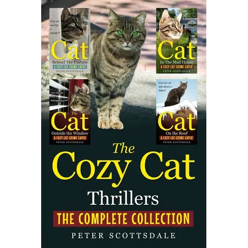 The Cozy Cat Thrillers: The Complete Collection - Paperback