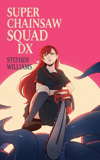 Super Chainsaw Squad DX - Paperback