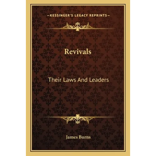 Revivals: Their Laws And Leaders - Paperback