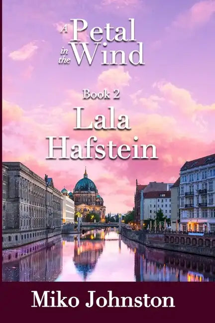Petal in the Wind II: Lala Hafstein - Paperback
