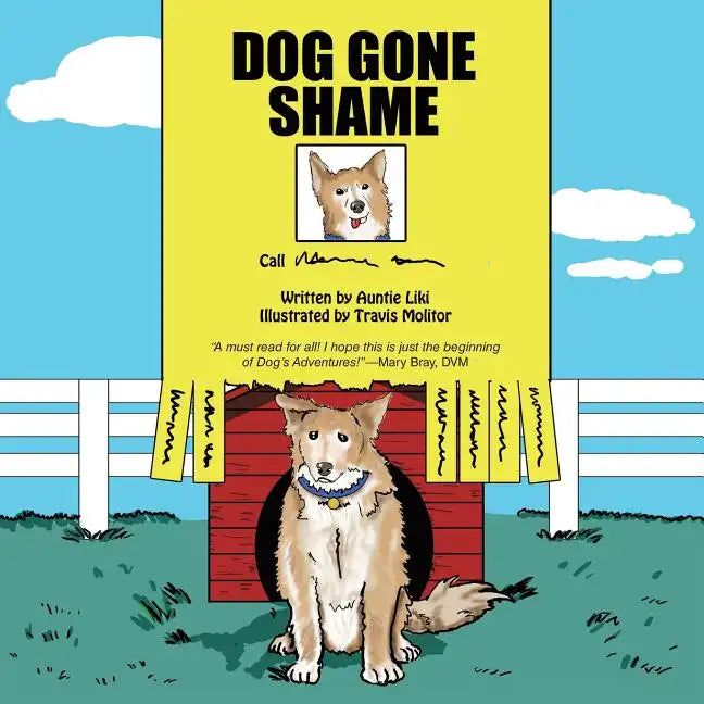 Dog Gone Shame: House Dog - Paperback