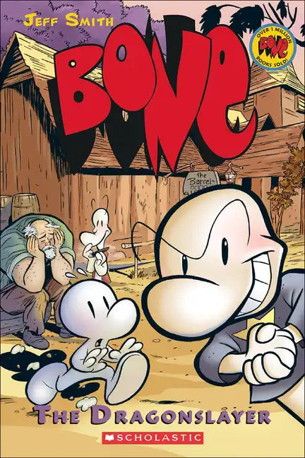 Bone 4: The Dragonslayer - Hardcover