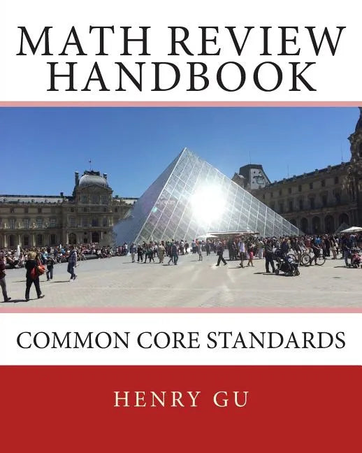 Math Review Handbook: Common Core Standards - Paperback