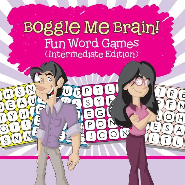 Boggle Me Brain! Fun Word Games (Intermediate Edition) - Paperback