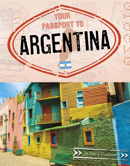 Your Passport to Argentina - Hardcover