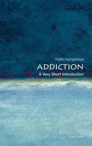 Addiction: A Very Short Introduction - Paperback