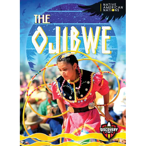 The Ojibwe - Library Binding