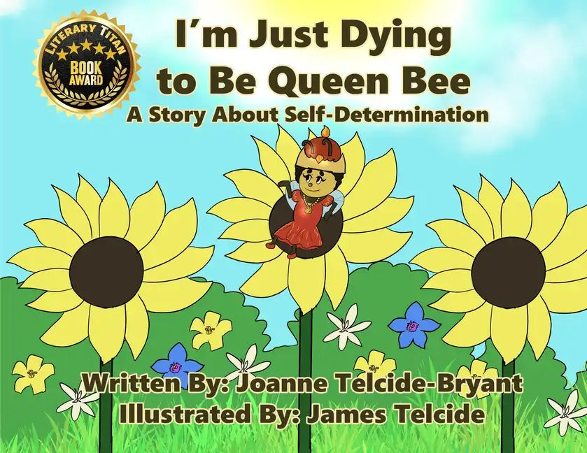 I'm Just Dying to Be Queen Bee - Paperback