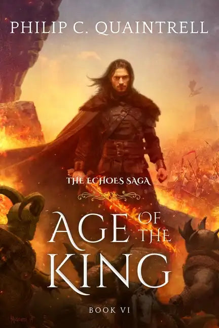 Age of the King: (The Echoes Saga: Book 6) - Paperback