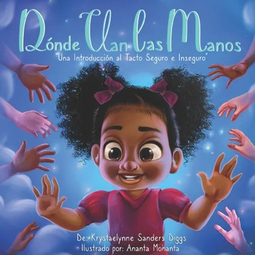 Dónde Van las Manos: Una Introducción al Tacto Seguro e Inseguro - Paperback