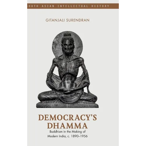 Democracy's Dhamma - Hardcover