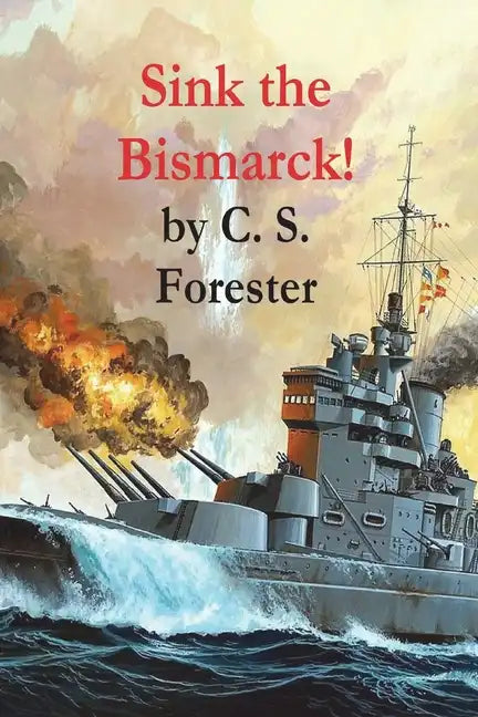 Sink the Bismarck! - Paperback