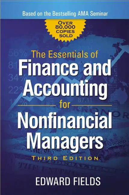 The Essentials of Finance and Accounting for Nonfinancial Managers - Paperback