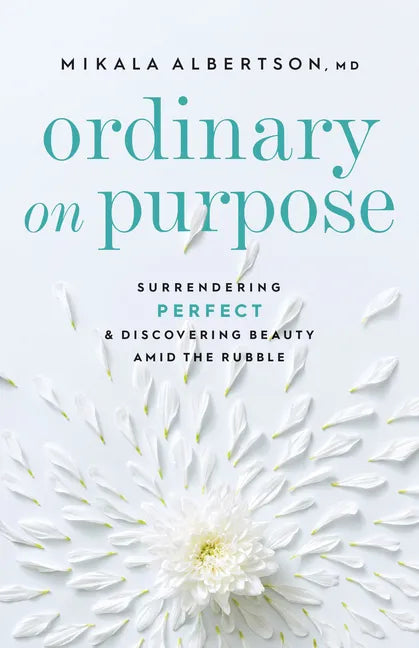 Ordinary on Purpose - Hardcover