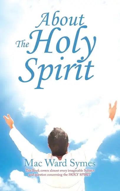 About the Holy Spirit - Hardcover